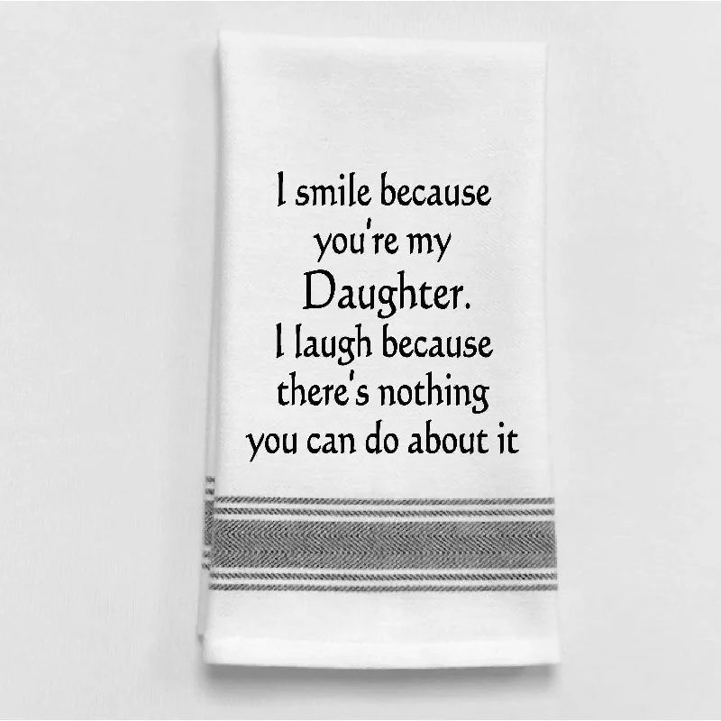 BB-I-110  I smile because you're my daughter. I laugh...